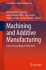 Image for Machining and Additive Manufacturing : Select Proceedings of CPIE 2023