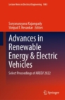 Image for Advances in Renewable Energy &amp; Electric Vehicles: Select Proceedings of AREEV 2022