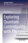 Image for Exploring Quantum Contextuality with Photons