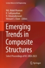 Image for Emerging Trends in Composite Structures: Select Proceedings of ICC-IDEA 2023