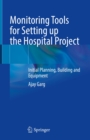 Image for Monitoring Tools for Setting Up the Hospital Project: Initial Planning, Building and Equipment