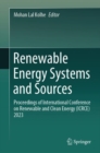 Image for Renewable energy systems and sources  : proceedings of International Conference on Renewable and Clean Energy (ICRCE) 2023