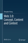 Image for Web 3.0: Concept, Content and Context