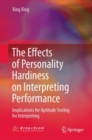 Image for The effects of personality hardiness on interpreting performance  : implications for aptitude testing for interpreting