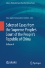 Image for Selected cases from the Supreme People&#39;s Court of the People&#39;s Republic of ChinaVolume 4