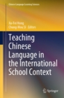 Image for Teaching Chinese Language in the International School Context
