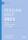 Image for Persian Gulf 2023  : India&#39;s relations with the region