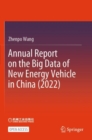 Image for Annual Report on the Big Data of New Energy Vehicle in China (2022)