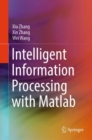 Image for Intelligent Information Processing With Matlab