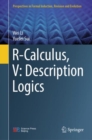 Image for R-Calculus, V: Description Logics