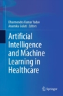 Image for Artificial Intelligence and Machine Learning in Healthcare