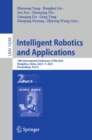 Image for Intelligent Robotics and Applications: 16th International Conference, ICIRA 2023, Hangzhou, China, July 5-7, 2023, Proceedings, Part II : 14268