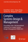 Image for Complex Systems Design &amp; Management: Proceedings of the 14th International Conference on Complex Systems Design &amp; Management CSD&amp;M 2023