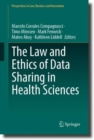 Image for The law and ethics of data sharing in health sciences