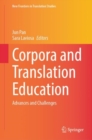Image for Corpora and translation education  : advances and challenges