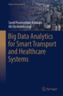 Image for Big Data Analytics for Smart Transport and Healthcare Systems