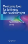 Image for Monitoring tools for setting up the hospital project  : department-wise planning