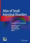 Image for Atlas of Small Intestinal Disorders: Integrated Case Presentation