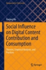 Image for Social Influence on Digital Content Contribution and Consumption