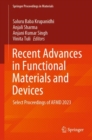Image for Recent Advances in Functional Materials and Devices: Select Proceedings of AFMD 2023 : 37