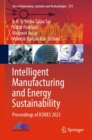 Image for Intelligent Manufacturing and Energy Sustainability: Proceedings of ICIMES 2023