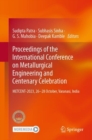 Image for Proceedings of the International Conference on Metallurgical Engineering and Centenary Celebration