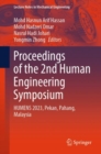 Image for Proceedings of the 2nd Human Engineering Symposium  : HUMENS 2023, Pekan, Pahang, Malaysia