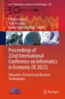 Image for Proceedings of 22nd International Conference on Informatics in Economy (IE 2023)