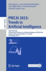 Image for PRICAI 2023: Trends in Artificial Intelligence: 20th Pacific Rim International Conference on Artificial Intelligence, PRICAI 2023, Jakarta, Indonesia, November 15-19, 2023, Proceedings, Part II : 14326