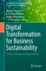 Image for Digital Transformation for Business Sustainability: Trends, Challenges and Opportunities