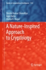 Image for A Nature-Inspired Approach to Cryptology