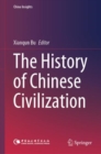 Image for The History of Chinese Civilization