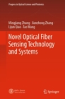 Image for Novel optical fiber sensing technology and systems