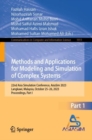 Image for Methods and applications for modeling and simulation of complex systems  : 22nd Asia Simulation Conference, AsiaSim 2023, Langkawi, Malaysia, October 25-26, 2023, proceedingsPart I