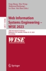 Image for Web Information Systems Engineering - WISE 2023: 24th International Conference, Melbourne, VIC, Australia, October 25-27, 2023, Proceedings