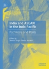 Image for India and ASEAN in the Indo Pacific
