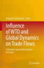 Image for Influence of WTO and global dynamics on trade flows  : a machine-generated literature overview
