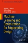 Image for Machine Learning and Optimization for Engineering Design