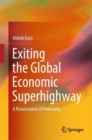 Image for Exiting the Global Economic Superhighway