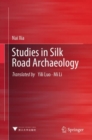 Image for Studies in Silk Road archaeology