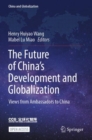 Image for The Future of China’s Development and Globalization