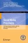 Image for Social media processing  : 11th Chinese National Conference, SMP 2023, Anhui, China, November 23-26, 2023