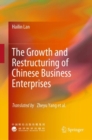 Image for The Growth and Restructuring of Chinese Business Enterprises