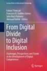 Image for From digital divide to digital inclusion  : challenges, perspectives and trends in the development of digital competences