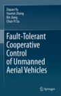 Image for Fault-Tolerant Cooperative Control of Unmanned Aerial Vehicles
