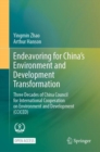 Image for Endeavoring for China’s Environment and Development Transformation : Three Decades of China Council for International Cooperation on Environment and Development (CCICED)