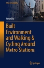 Image for Built Environment and Walking &amp; Cycling Around Metro Stations
