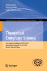 Image for Theoretical computer science  : 41st National Conference, NCTCS 2023, Guangzhou, China, July 21-23, 2023, revised selected papers