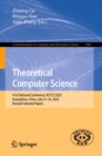 Image for Theoretical Computer Science: 41st National Conference, NCTCS 2023, Guangzhou, China, July 21-23, 2023, Revised Selected Papers