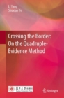 Image for Crossing the border  : on the quadruple-evidence method